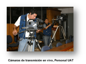 Cámaras de transmisión en vivo, Personal UAT