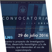 Convocatoria del Laboratorio Nacional de Supercómputo del Sureste de México (LNS)