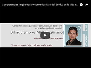 Competencias lingüísticas y comunicativas del Sord@ en la vida estudiantil y social: Bilingüismo vs Multilinguismo