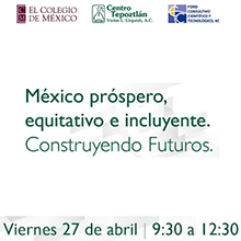 México próspero, equitativo e incluyente; construyendo futuros