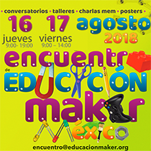 1er Encuentro Educación Maker México
