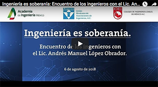 López Obrador, Virtual Presidente Electo de los Estados Unidos Mexicanos, en la Academia de Ingeniería