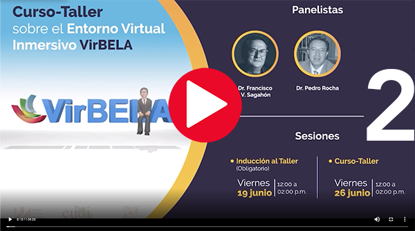 Entorno Virtual Inmersivo VirBELA | Sesión 2