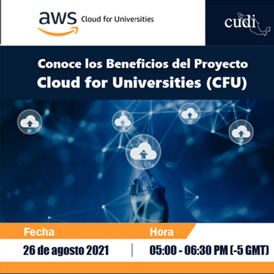 Conoce los beneficios del proyecto “Cloud for Universities“