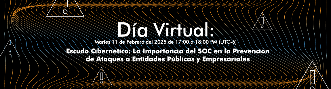 Escudo Cibernético: La Importancia del SOC en la Prevención de Ataques a Entidades Públicas y Empresariales