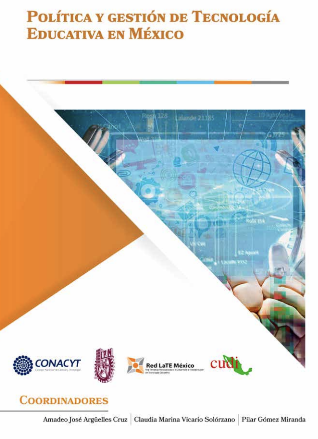 Política y gestión de Tecnología Educativa en México: Experiencias y perspectivas desde la Red LaTE