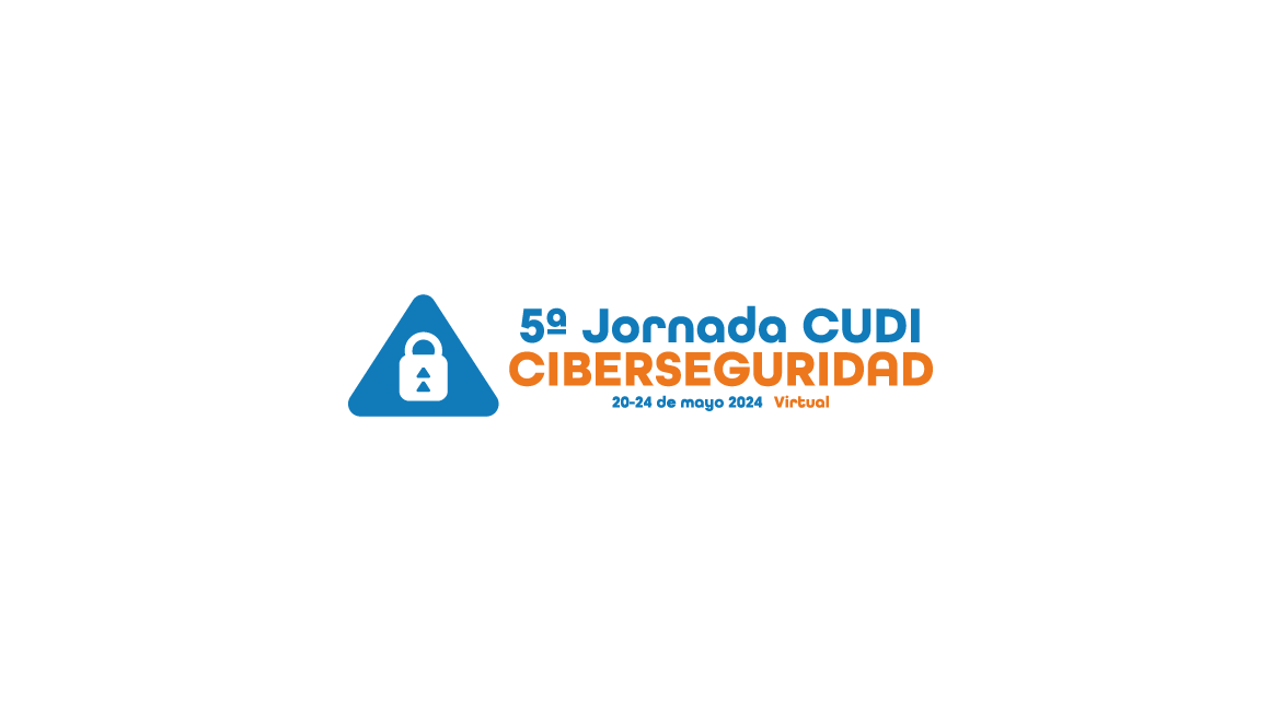 5ª Jornada de Ciberseguridad CUDI