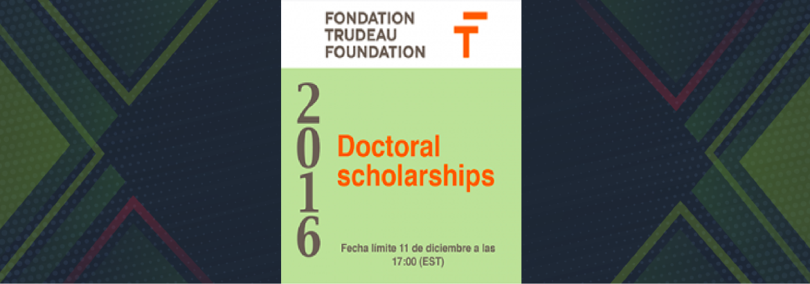 Alerta de fondos: 2016 Doctoral Scholarships
