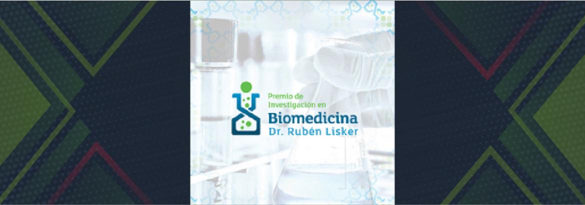 Convocatoria para premiar a investigadores en biomedicinas “Dr. Rubén Lisker”