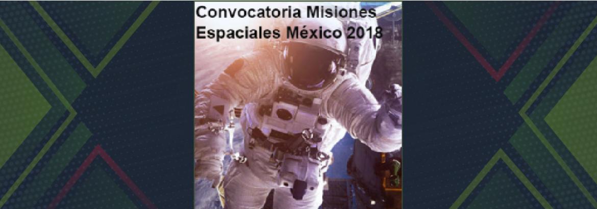 Convocatoria Misiones Espaciales México 2018 
