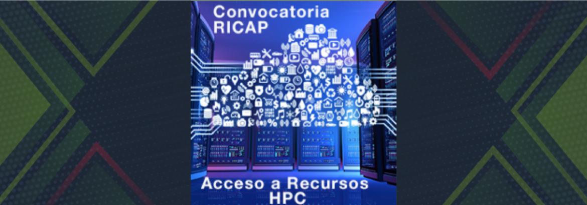 RICAP lanza 4ª convocatoria de acceso a recursos HPC
