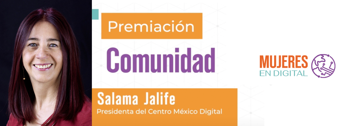 Reconocimiento “Mujeres en la Economía Digital” a la Mtra. Salma Jalife Villalón