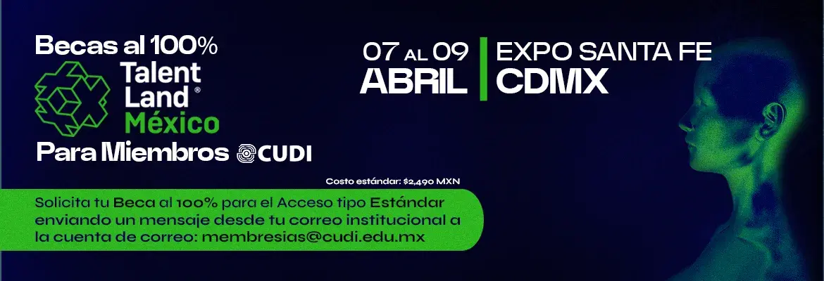 ¡CUDI impulsa tu talento con una beca del 100% para Talent Land México!