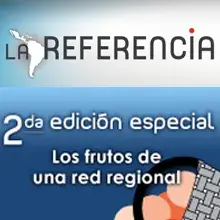 LA Referencia presenta 2da Edición Especial: Los frutos de una red regional