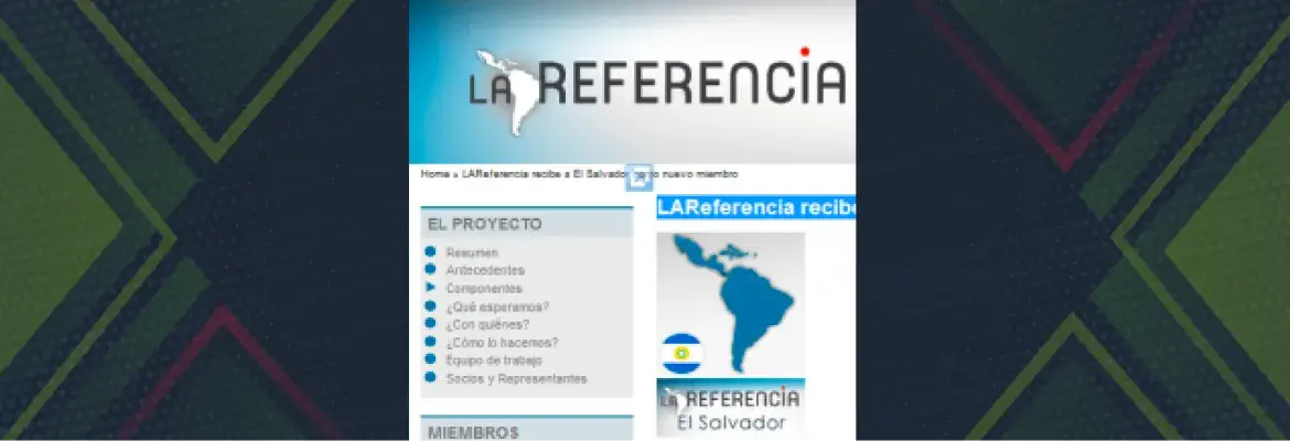 LAReferencia recibe a El Salvador como nuevo miembro