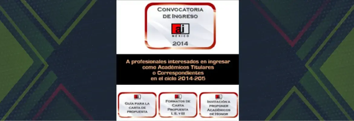 Convocatoria de Ingreso 2014 a la  Academia de Ingeniería de México