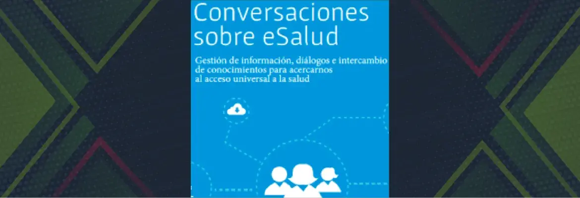 Conversaciones sobre e-Salud