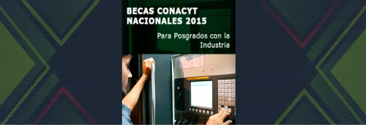 Abierta la convocatoria de Becas Conacyt