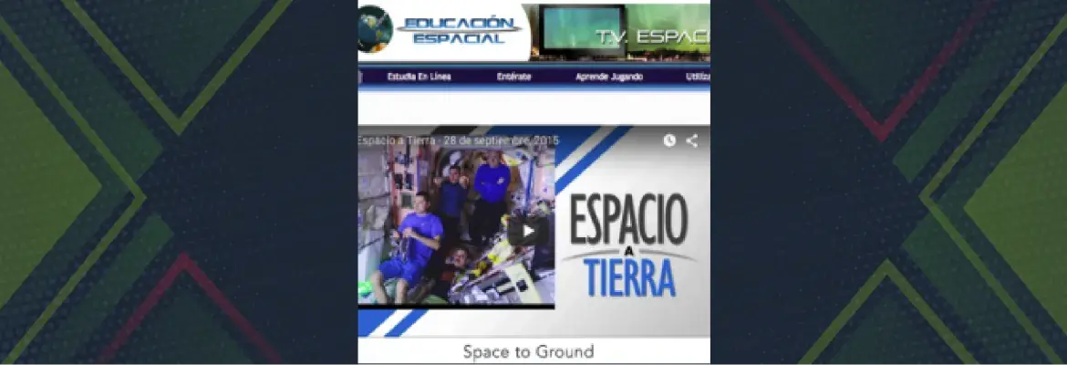 Espacio a Tierra Space to Ground