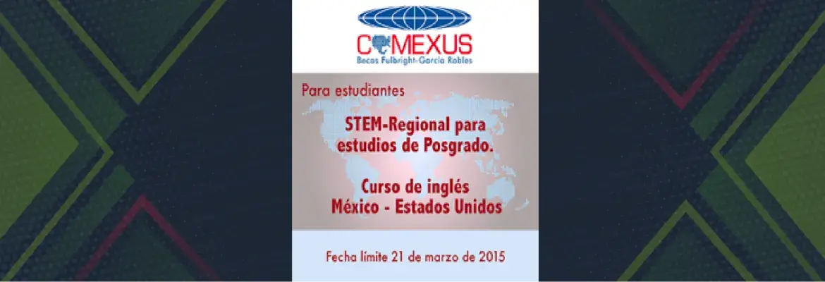 Alerta de fondos: Convocatoria STEM-Regional para estudios de Posgrado.