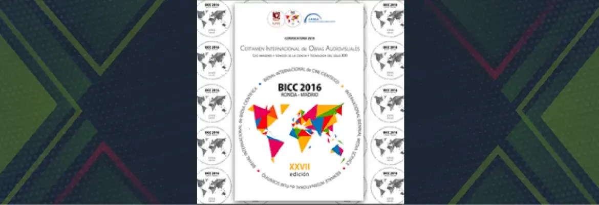 Convocatoria Certamen Internacional de Obras Audiovisuales, BICC Ronda-Madrid