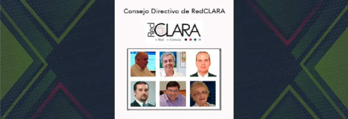 Carlos Casasús fue reelecto Presidente del Consejo Directivo de RedCLARA