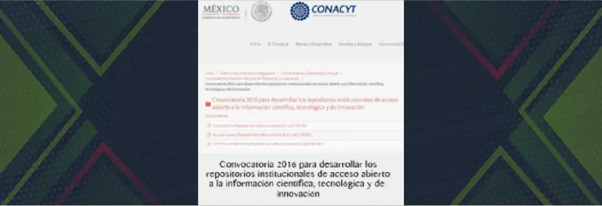 2da. Convocatoria de CONACYT para el desarrollo y consolidación de Repositorios Institucionales