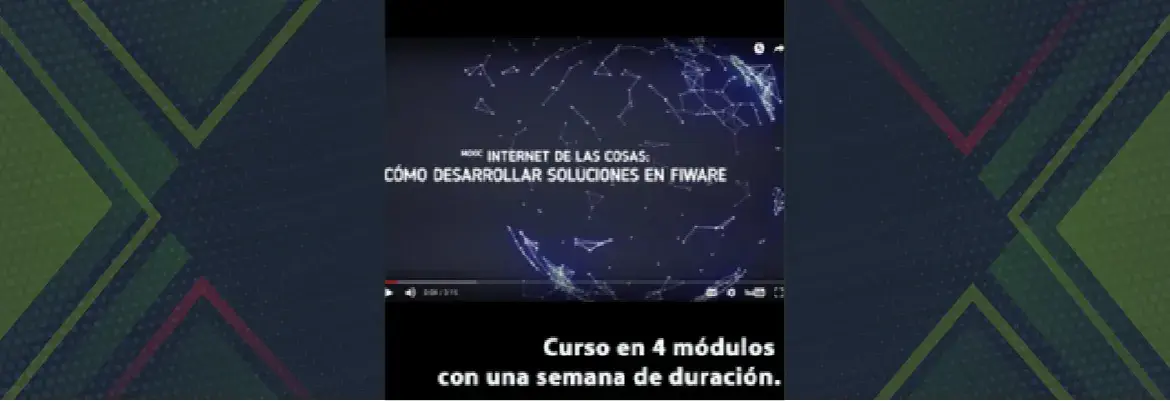 Internet de las Cosas: Cómo desarrollar soluciones en FIWARE