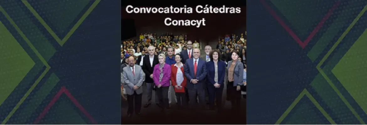 Lanzan convocatoria Cátedras Conacyt para Jóvenes Investigadores