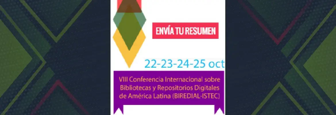 VIII Conferencia Internacional BIREDIAL-ISTEC 2018