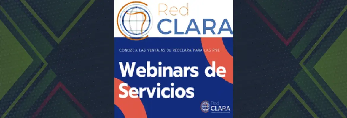 Servicios y productos ofrecidos por RedCLARA a las RNIE latinoamericanas