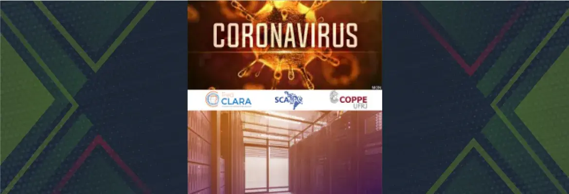 Unidos contra el Coronavirus: Institutos brasileños suman fuerzas a SCALAC en la oferta de capacidad de cómputo para investigaciones sobre el COVID-19