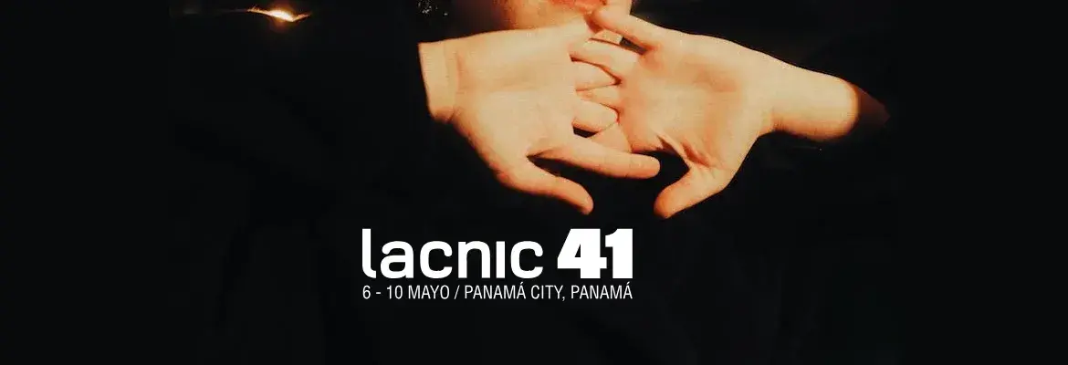 Llamado a participar em LACNIC 41