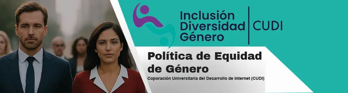 CUDI Publica su Política de Equidad de Género: Un Compromiso con la Inclusión en la RNEI Mexicana