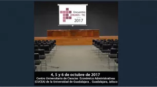 Segunda Edición del Encuentro ANUIES-TIC 2017