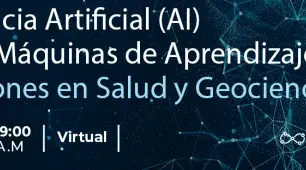 Inteligencia Artificial (AI) Usando Máquinas de Aprendizaje: Aplicaciones en Salud y Geociencias
