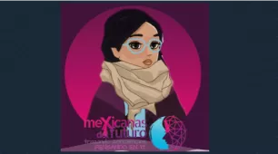 Mexicanas Del Futuro Edición 2021