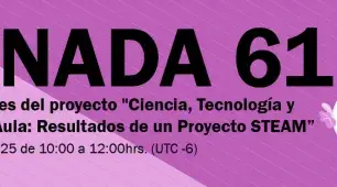 Voces de los actores del proyecto &quot;Ciencia, Tecnología y Creatividad en el Aula: Resultados de un Proyecto STEAM