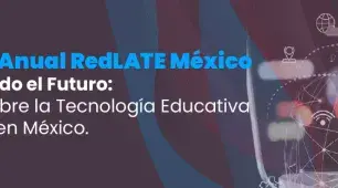 9ª Reunión Anual de Red LATE MX