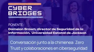 ¿Estás listo para explorar la ciberseguridad del futuro? Únete al tercer encuentro de Ciberpuentes