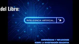 Presentación del Libro: “Inteligencia artificial: experiencias y reflexiones sobre la investigación educativa”