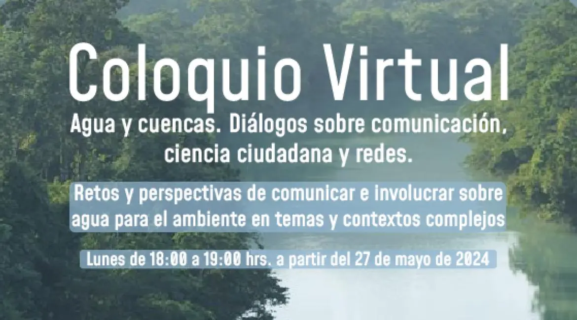 Coloquio Virtual: agua y cuencas