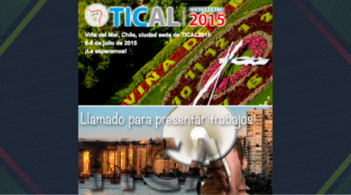21 fueron las propuestas de México para participar en TICAL2015