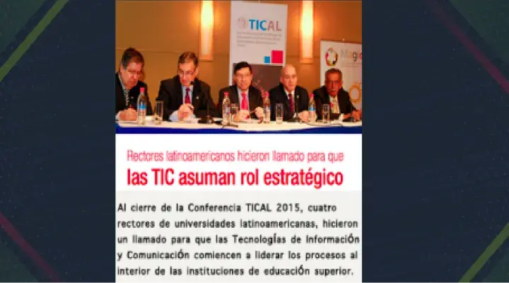 Rectores latinoamericanos hicieron llamado para que las TIC asuman rol estratégico