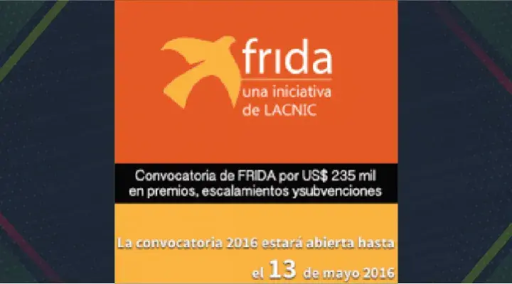 Convocatoria de FRIDA por US$ 235 mil en premios, escalamientos y subvenciones