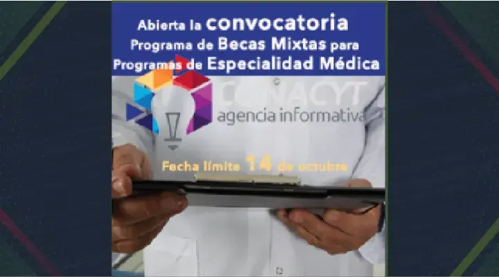 Abierta la convocatoria Programa de Becas Mixtas para Programas de Especialidad Médica