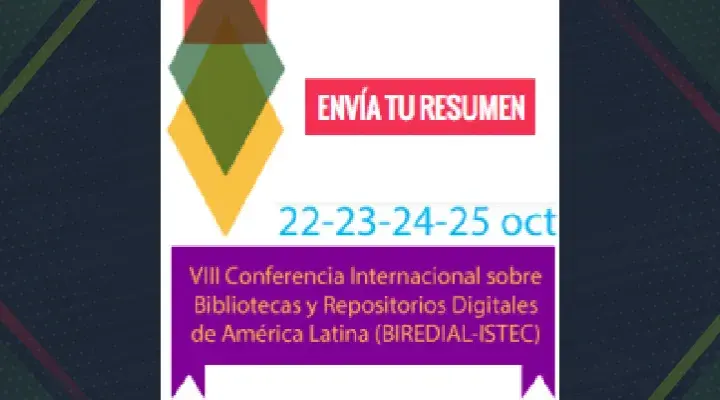 Participa y presenta tu propuesta para participar en la Conferencia BIREDIAL-ISTEC