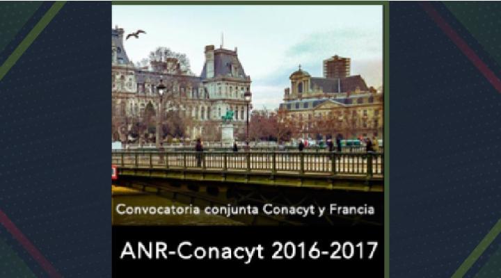Lanzan convocatoria conjunta Conacyt y Francia