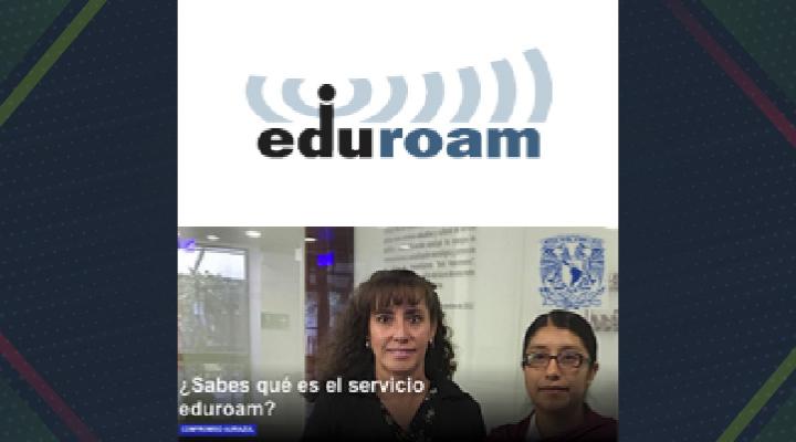 La UNAM primera institución en México en conectarse a eduroam
