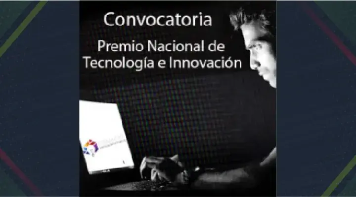 Convocan a participar en el Premio Nacional de Tecnología e Innovación